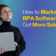 how to market your rpa software and get more sales